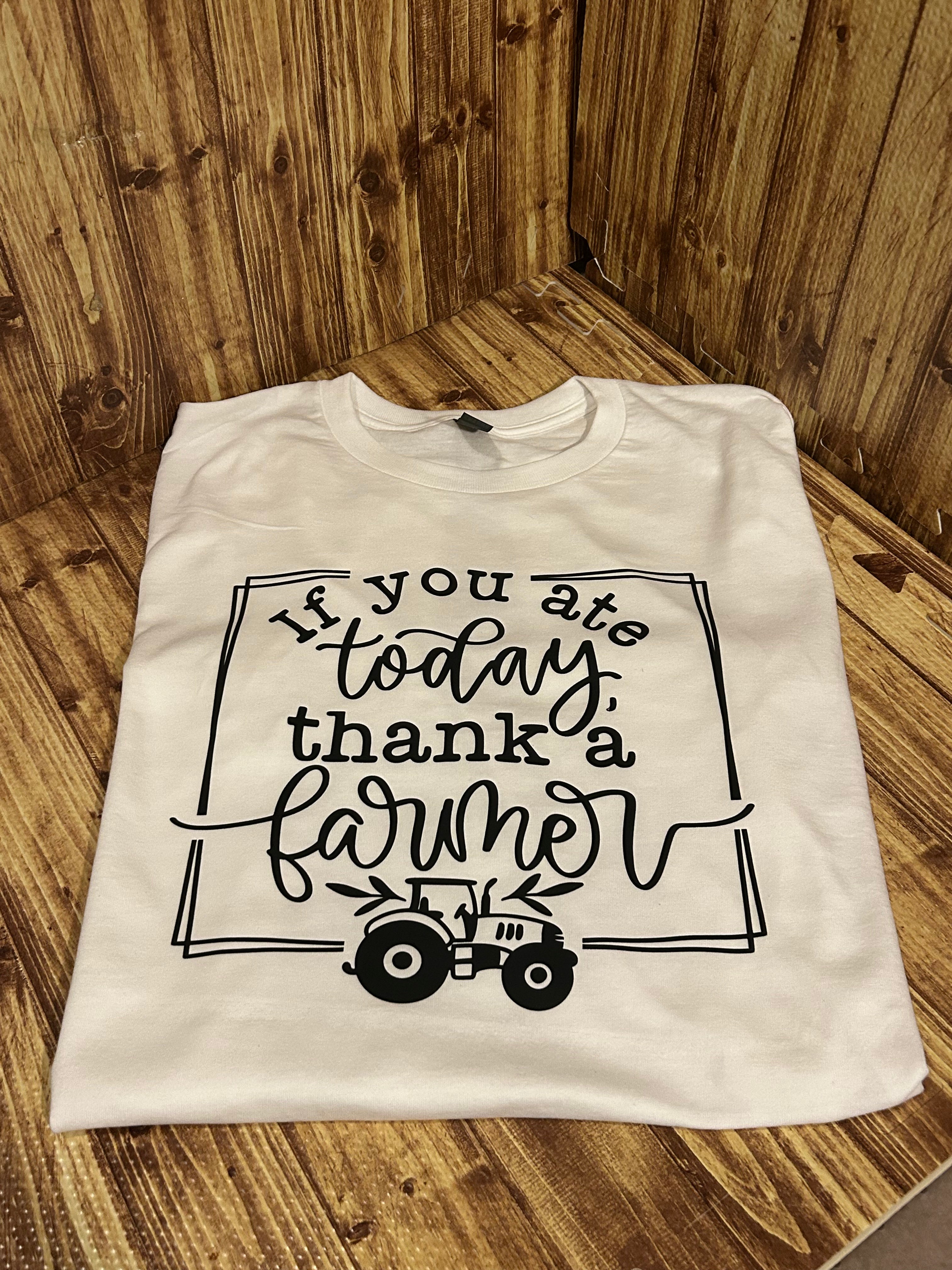 If You Ate Thank a Farmer